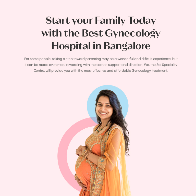 Best Gynecology Hospital in Bangalore 